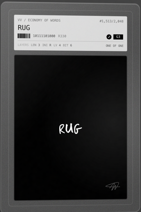 A digital trading card from "Economy of Words" featuring the word "RUG" handwritten in white on a black background, marked as edition #1,513/2,048 with details including "LEN 3 INI R LV 4 BIT 6" and labeled "ONE OF ONE." The card corresponds to the post announcing participation in Jack Butcher's limited 2,048-word collection of hand-graded 1/1 cards.