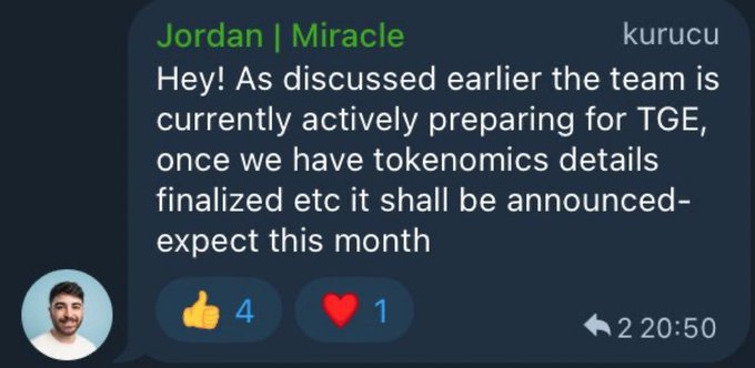 A chat message from Jordan | Miracle (kurucu) states that the team is preparing for TGE, with tokenomics details to be announced within the month, aligning with the post's expectation of an early September TGE following a two-week delay after tokenomics release.