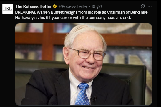 A tweet from The Kobeissi Letter (@KobeissiLetter) with breaking news: 'Warren Buffett resigns from his role as Chairman of Berkshire Hathaway as his 61-year career with the company nears its end,' accompanied by a photo of Buffett smiling.