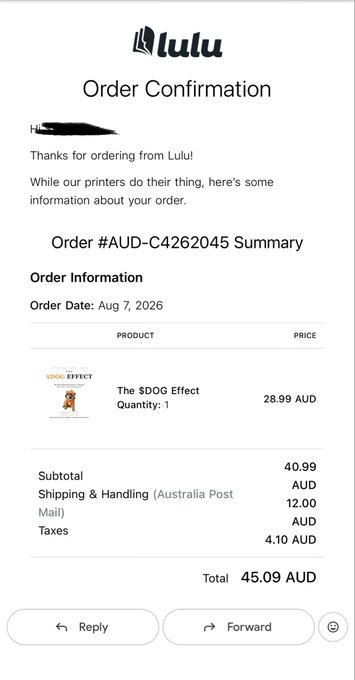 An email order confirmation from Lulu for 'The $DOG Effect' (Quantity: 1) at 28.99 AUD, with shipping, handling, and taxes bringing the total to 45.09 AUD under Order #AUD-C4262045.