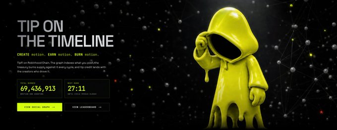 A bold promotional banner for a crypto project features a yellow hooded melting figure alongside the text "TIP ON THE TIMELINE," displaying a market cap of $69,436,913 and a next burn countdown of 27:11, with a description explaining that tipping on Robinhood Chain releases creative assets onto the blockchain every 10 minutes—aligning with the airdrop announcement for the $MOTION token on the Robinhood chain under the new TipFi narrative.