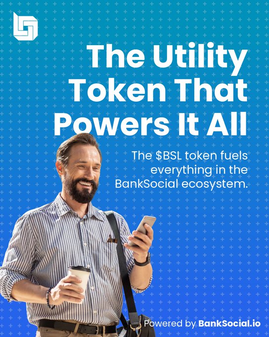 The image shows a smiling bearded man in a striped shirt holding a coffee cup and smartphone against a blue background with plus-sign patterns, alongside text promoting "$BSL" as "The Utility Token That Powers It All" in the BankSocial ecosystem. The BankSocial.io branding and tagline reinforce the post's emphasis on $BSL as infrastructure-grade utility rather than hype-driven crypto, visually pairing a relatable everyday professional with the message of institutional-grade financial adoption.