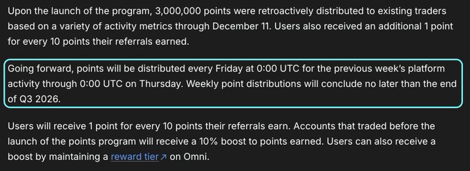 A snippet of text explaining a points distribution program, noting that 'points will be distributed every Friday at 0:00 UTC for the previous week's platform activity through 0:00 UTC on Thursday,' with weekly distributions concluding by end of Q3 2026.