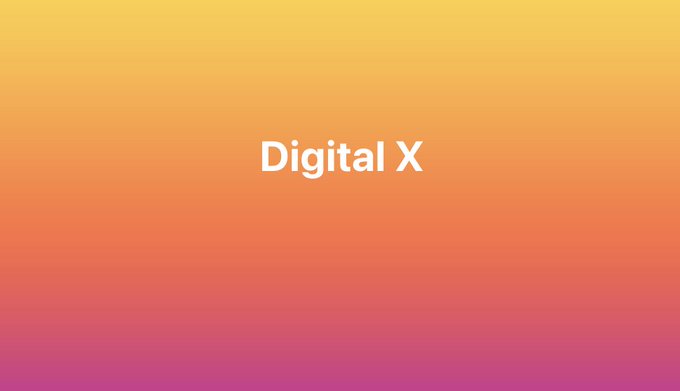 A gradient background transitioning from yellow at the top to orange and pink at the bottom with the white text 'Digital X' centered.