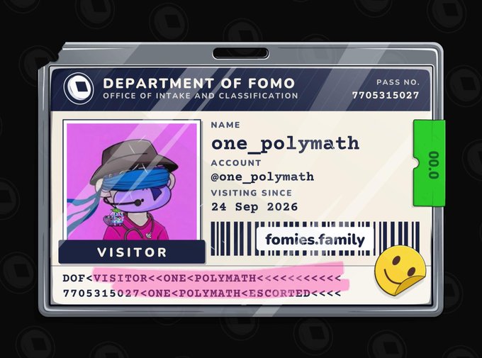 A digital visitor ID card for the 'Department of Fomo' (Office of Intake and Classification) for user 'one_polymath' on 'fomies.family,' visiting since '24 Sep 2026,' with a pink scribble covering part of the barcode.