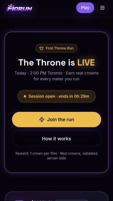 A mobile app screen for 'MORUN' showing 'The Throne is LIVE' with text 'Today · 2:00 PM Toronto · Earn real crowns for every meter you run', a 'Session open · ends in 0h 29m' indicator, and a yellow 'Join the run' button.
