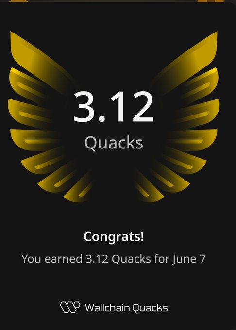 The image features a poster with an illustration of a bird's wing, which has the number "3.12" written below it. The text above the bird's wing reads "Congratulations! You earned 3.12 Quacks for June 7". This suggests that someone has achieved a certain number of Quacks in a specific period and is being recognized for their accomplishment.