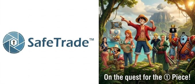 A banner image showing the 'SafeTrade' logo on the left and an anime-style 'One Piece' illustration of Luffy and his crew on the right with the caption 'On the quest for the ⓘ Piece!'.
