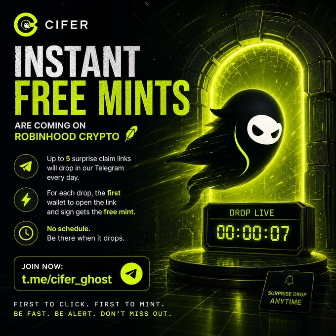 A promotional graphic for "CIFER INSTANT FREE MINTS" on Robinhood Crypto, featuring a ghost mascot in a green portal with a countdown timer reading 00:00:07 and Telegram link t.me/cifer_ghost.