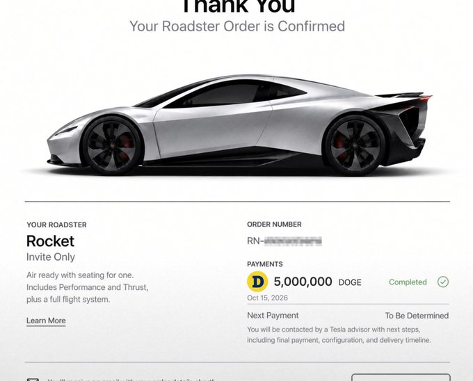 A Tesla order confirmation page showing a Roadster 'Rocket' with an order number, a completed payment of 5,000,000 DOGE dated Oct 15, 2026, and a note that the next payment is 'To Be Determined.'