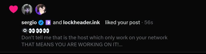 A screenshot of an Instagram notification showing that users 'sergio' and 'lockheader.ink' liked a post, with a comment reading 'Don't tell me that is the host which only work on your network THAT MEANS YOU ARE WORKING ON IT!...'