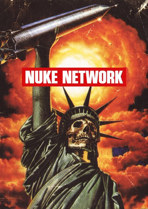 Vintage-style poster featuring a skeletal Statue of Liberty holding a missile amid fiery explosions, with a bold red banner reading 'NUKE NETWORK'.