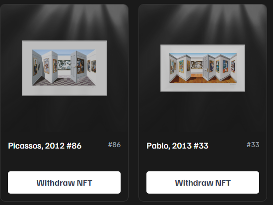 Two NFT withdrawal cards display photos of gallery exhibits, titled "Picassos, 2012 #86" and "Pablo, 2013 #33," each with a "Withdraw NFT" button.