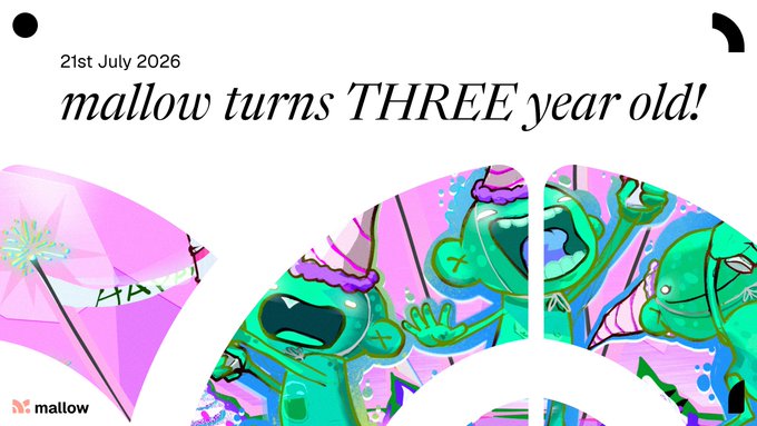 A promotional graphic announcing '21st July 2026 - mallow turns THREE year old!' featuring colorful cartoon illustrations of green characters with a pink umbrella.
