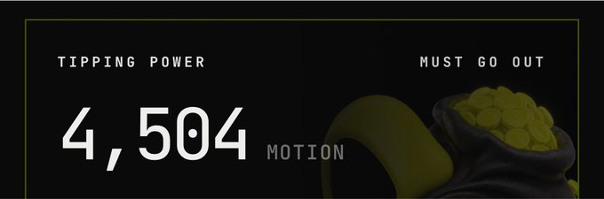 A black banner displays 'TIPPING POWER' and 'MUST GO OUT' along with a large number '4,504' and the word 'MOTION', next to a sack filled with gold coins.