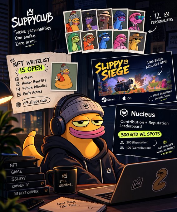 A promotional graphic for the 'SlippyClub' NFT project and the game 'Slippy Siege', detailing a 'TWELVE PERSONALITIES' collection, an open whitelist, and a Nucleus contribution leaderboard.