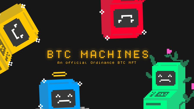 Four pixel-art robotic characters in red, yellow, blue, and green surround the text "BTC MACHINES - An official Ordinance BTC NFT" on a black background, illustrating the post's reference to Ordinal NFT founders and collectibles.