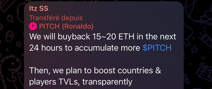 The image shows a close-up of a text message that reads, "Itz SS Transferre depuis Pitch (Ronaldo), We will buyback 15-20ETH in the next 24hrs to accumulate more $Pitch". There is also an illustration on the right side of the text which depicts a soccer player wearing a jersey and holding a soccer ball.
