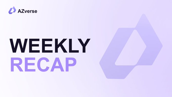 A purple and white graphic banner reads 'AZverse WEEKLY RECAP' with the AZverse logo.