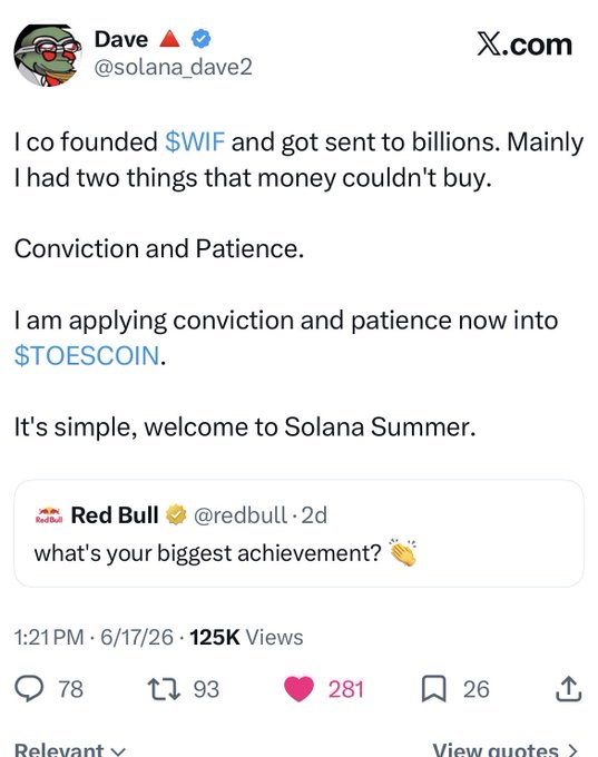 A social media post includes information about a tweet from Dave, who posted a screenshot of his computer screen with a meme that says "I have full conviction in $TOESCOIN WIF whales started accumulating TOES I haven't seen this much conviction in a meme coin since early FARTCOIN days So much higher for my toes!". The post also references the coin #REDBULL which is about a meme featuring the Red Bull logo, with a question asking if the person has the biggest achievement.