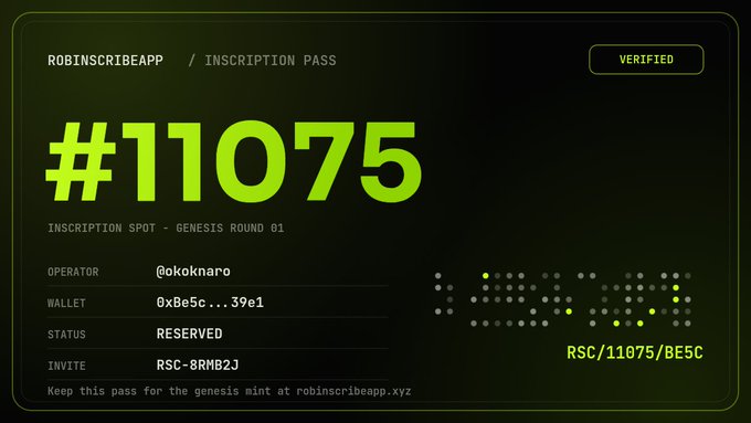A verified "Inscription Pass" card for RobinScribeApp displaying inscription #11075, reserved for user @okoknaro with wallet 0xBe5c...39e1, referencing the invite code RSC-8RMB2J shown in the post's registration instructions.
