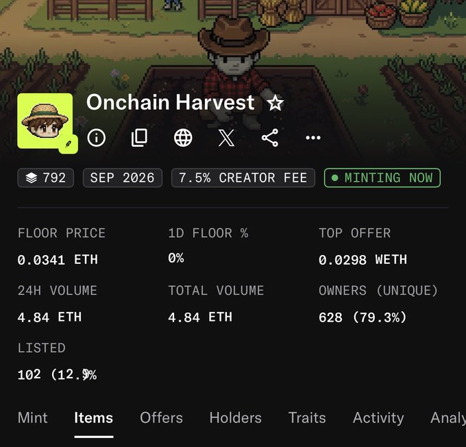 A screenshot of an NFT collection page titled 'Onchain Harvest' showing a pixel-art farmer character, with stats including 792 items, 7.5% creator fee, a floor price of 0.0341 ETH, 628 unique owners (79.3%), and a 'MINTING NOW' status.