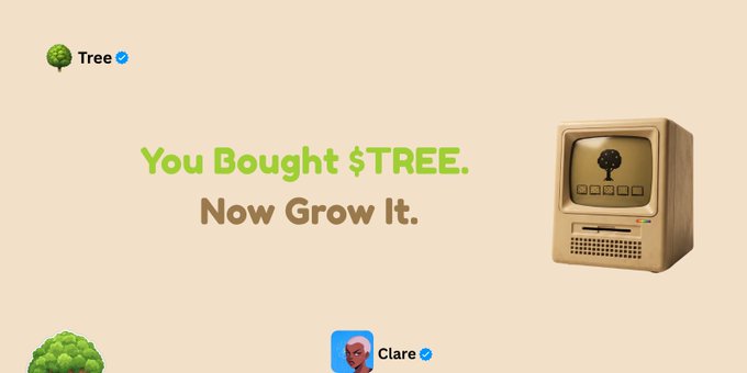 A webpage for the $TREE token features the text 'You Bought $TREE. Now Grow It.' alongside a retro-style computer monitor displaying a tree icon, with user handles 'Tree' and 'Clare' visible.