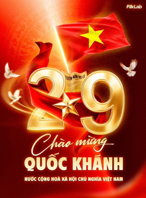A red and gold graphic features the Vietnamese flag, doves, and the text '2/9 Chào mừng QUỐC KHÁNH NƯỚC CỘNG HOÀ XÃ HỘI CHỦ NGHĨA VIỆT NAM', with a 'PikLab' watermark.