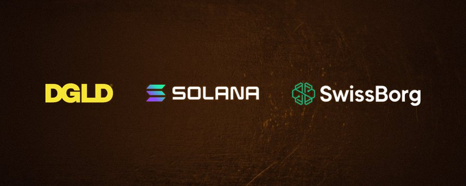 The image displays the logos of DGLD, Solana, and SwissBorg arranged horizontally against a dark textured background, representing the partnership announcement of tokenized gold ($DGLD) launching on the Solana blockchain with SwissBorg providing user access.