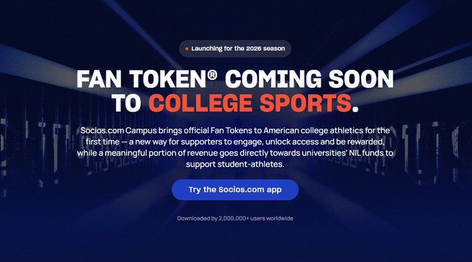 A dark promotional graphic announces "FAN TOKEN® COMING SOON TO COLLEGE SPORTS," with a badge noting it's "Launching for the 2026 season." The text explains that Socios.com Campus is bringing official Fan Tokens to American college athletics, allowing fans to engage, unlock access, and support student-athletes, with a call-to-action to "Try the Socios.com app" and a note that it's been downloaded by 2,000,000+ users worldwide.