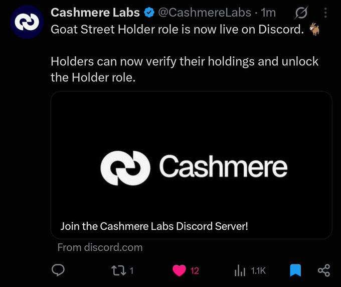 A screenshot of a tweet from Cashmere Labs (@CashmereLabs) announcing that the Goat Street Holder role is now live on Discord, with 12 likes and 1.1K views.