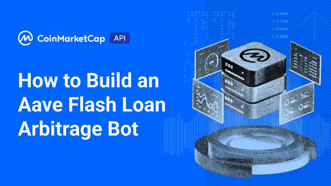 A promotional banner from CoinMarketCap Academy featuring the title "How to Build an Aave Flash Loan Arbitrage Bot" alongside the CoinMarketCap API logo, with an illustrated graphic of data servers and blockchain elements representing the technical process of identifying arbitrage opportunities and executing trades through flash loans.