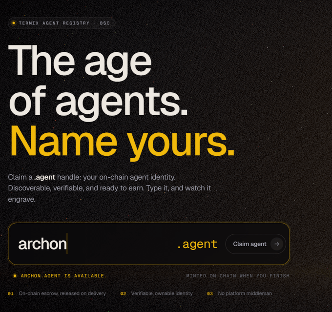 A promotional graphic for 'TERMIX AGENT REGISTRY · BSC' reads 'The age of agents. Name yours.' and shows an input field where 'archon' is being claimed as a '.agent' handle.