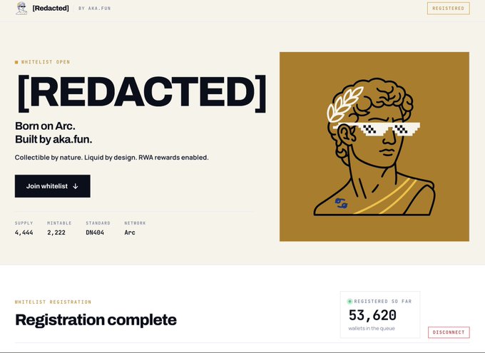 A screenshot showing successful whitelist registration for [REDACTED], aka.fun's first DN404 collection on Arc, with 53,620 wallets registered in the queue and a supply of 4,444 (2,222 mintable NFTs). The image displays "Registration complete" alongside a stylized illustration of a laurel-crowned figure wearing pixelated sunglasses, confirming the user's entry into the GTD pool capped at 250 wallets ahead of the September 16 mint.