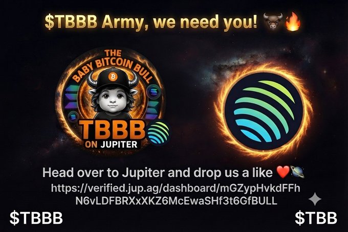 A promotional image for the $TBBB cryptocurrency reads "$TBBB Army, we need you!" with logos for "The Baby Bitcoin Bull on Jupiter" and a link to jup.ag to "drop us a like."