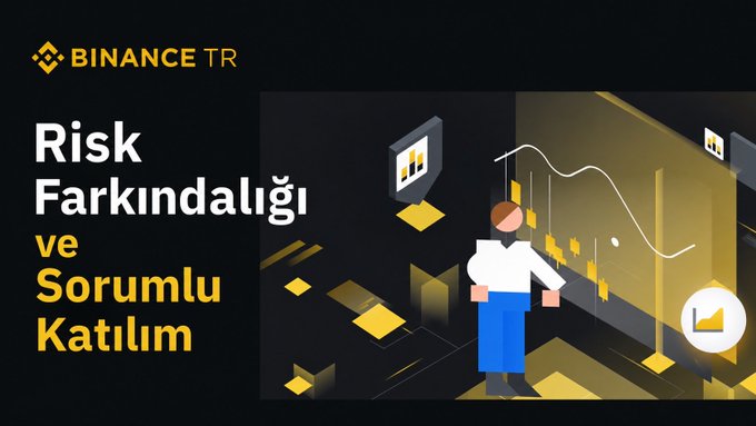 A promotional graphic for Binance TR displaying "Risk Farkındalığı ve Sorumlu Katılım" alongside illustrations of charts and falling gold bars.