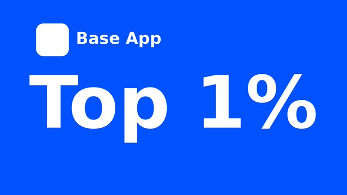 A bright blue graphic with the Base App logo in the top left and large white text reading "Top 1%".