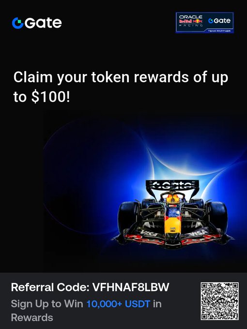 A promotional graphic for Gate.io shows a Formula 1 race car with text 'Claim your token rewards of up to $100!' and a referral code 'VFHNAF8LBW' with a QR code.
