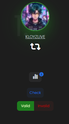 A dark mobile app screen for 'KLOYZLIVE' with a profile picture, a sync icon, a bar chart icon with a notification badge, and 'Check', 'Valid', 'Invalid' buttons.