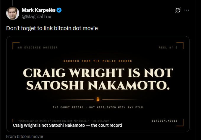 A social media post by Mark Karpelès (@MagicalTux) stating "Don't forget to link bitcoin dot movie" alongside an evidence dossier graphic declaring "CRAIG WRIGHT IS NOT SATOSHI NAKAMOTO."