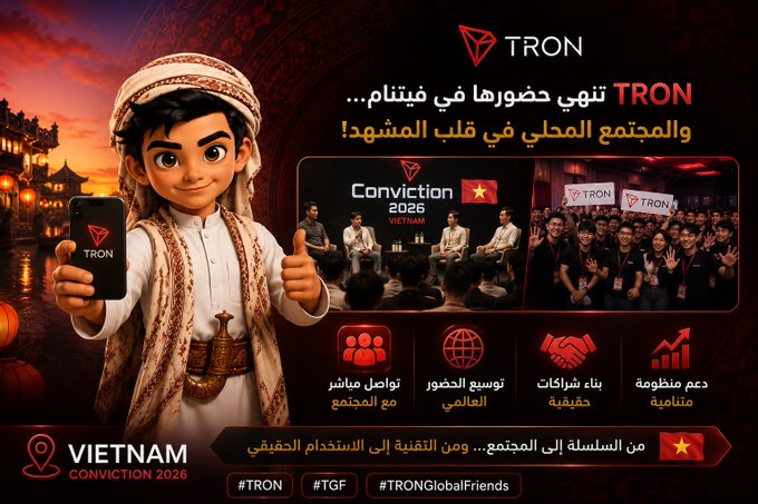 The image is a promotional graphic featuring a 3D animated character in traditional Middle Eastern attire holding a smartphone displaying the TRON logo, alongside Arabic text announcing TRON's participation in Vietnam's Conviction 2026 event with hashtags #TRON, #TGF, and #TRONGlobalFriends, visually reinforcing the post's message about TRON's global outreach and engagement with local blockchain communities.