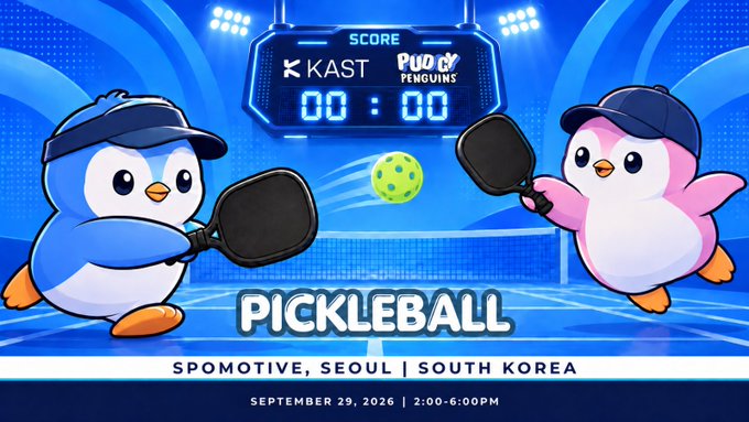 A promotional graphic for a 'Pickleball' event featuring cartoon penguins playing pickleball, sponsored by KAST and Pudgy Penguins, scheduled for September 29, 2026, in Seoul, South Korea.