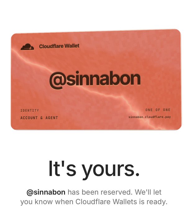 A digital card displaying "Cloudflare Wallet" with the handle "@sinnabon" in the center, accompanied by the text "It's yours. @sinnabon has been reserved."