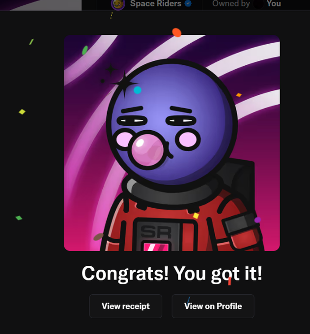 A digital NFT collection display showing a 'Space Riders' character - a purple cartoon astronaut with a bubblegum bubble, with a 'Congrats! You got it!' purchase confirmation message.