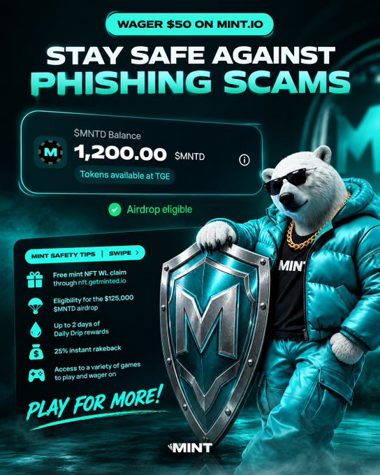 A promotional poster titled "STAY SAFE AGAINST PHISHING SCAMS" featuring a bear in sunglasses holding a shield with the MINT logo, displaying an $MNTLD balance of 1,200.00 and listing "MINT SAFETY TIPS."