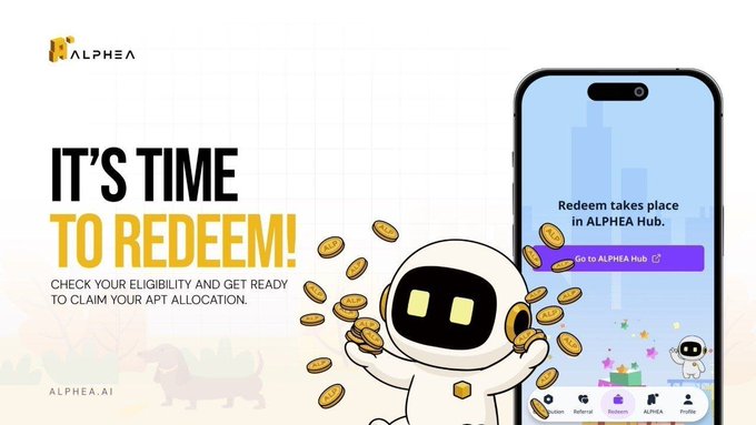 A promotional graphic with 'ALPHEA.AI' branding, featuring the text 'IT'S TIME TO REDEEM! CHECK YOUR ELIGIBILITY AND GET READY TO CLAIM YOUR APT ALLOCATION.' alongside a robot character and a phone interface.