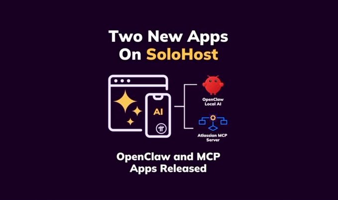 The image is an announcement graphic with a dark purple background reading "Two New Apps On SoloHost" at the top and "OpenClaw and MCP Apps Released" at the bottom, featuring a browser/AI icon alongside logos for "OpenClaw Local AI" and "Atlassian MCP Server." It visually promotes the two new featured apps—OpenClaw and Atlassian MCP Server—that the accompanying post discusses as Pi SoloHost's latest official featured additions alongside the existing Hermes app.