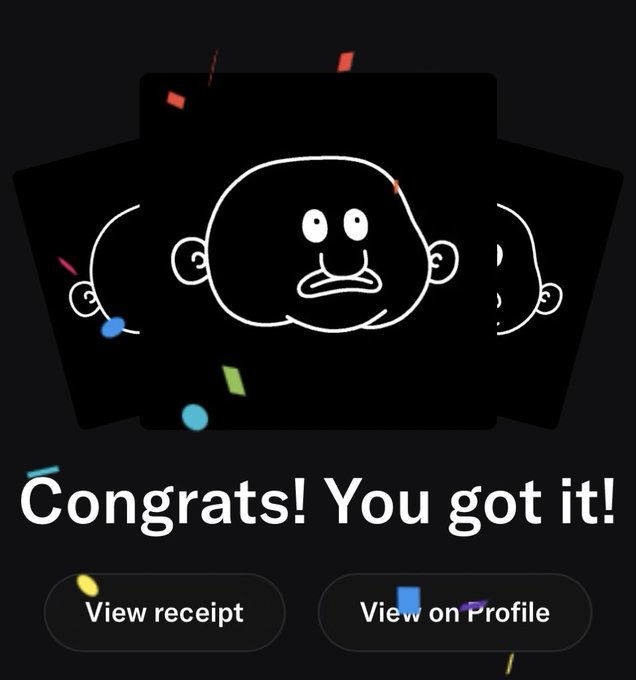 A celebratory app screen with a cartoon face illustration and confetti, displaying the text 'Congrats! You got it!' with buttons to 'View receipt' and 'View on Profile'.
