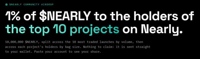 A promotional graphic for the 'SNEARLY COMMUNITY AIRDROP' announcing that '1% of $NEARLY to the holders of the top 10 projects on Nearly,' distributing 10,000,000 $NEARLY across the 10 most traded launches.
