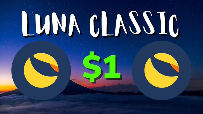 A thumbnail-style graphic features "LUNA CLASSIC" in bold white text above a green "$1" price target, flanked by two Terra Luna Classic logos against a starry night sky background, visually representing the post's poll question about whether #LUNC could reclaim $1.